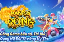 Bắn cá rồng – Địa chỉ bắn cá đổi thưởng tiền thật hấp dẫn nhất 2022